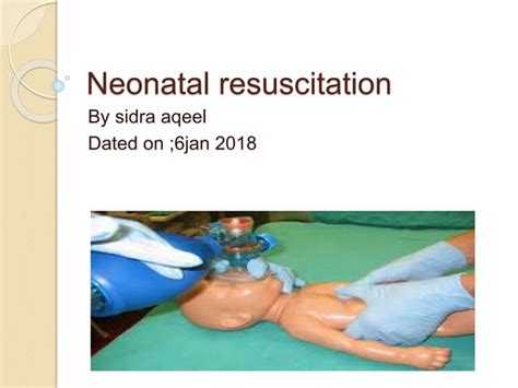 Neonatal Resuscitation Ppt