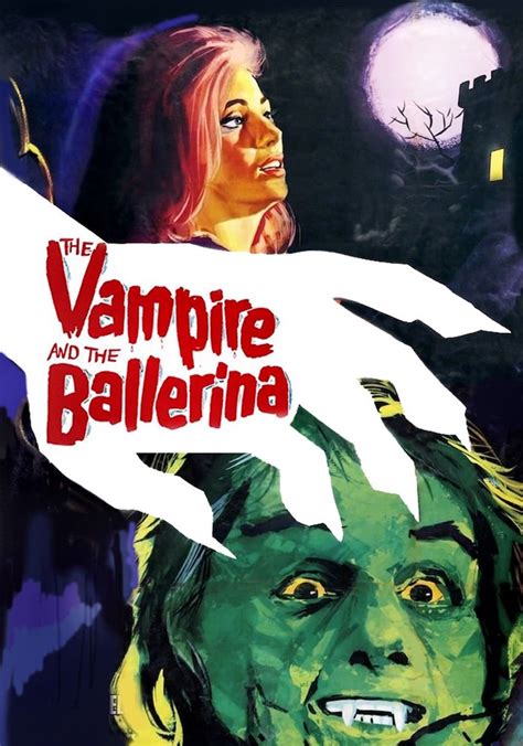 The Vampire And The Ballerina Streaming Online