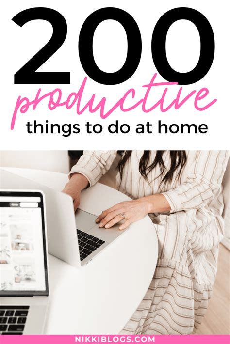 200 Productive Things To Do At Home When You Re Bored