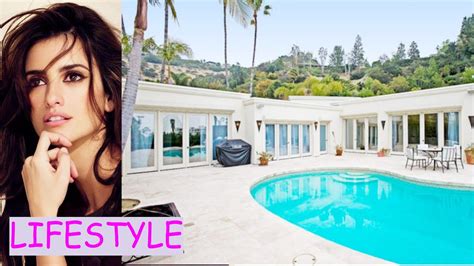 Penelope Cruz Lifestyle Cars House Net Worth Youtube