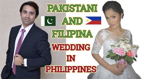 our wedding in philippines filipina and pakistani couple sde youtube