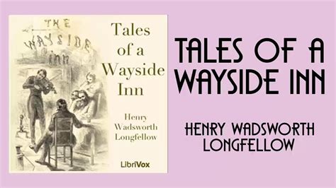 Tales Of A Wayside Inn By Henry Wadsworth Longfellow Audiobooks