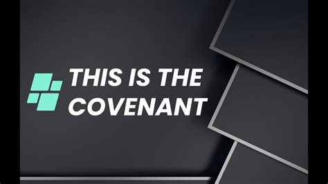 This Is The Covenant Youtube