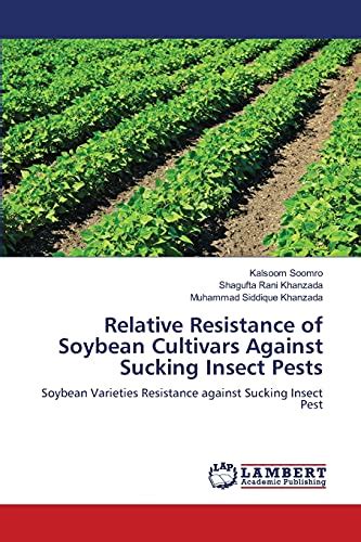 Relative Resistance Of Soybean Cultivars Against Sucking Insect Pests