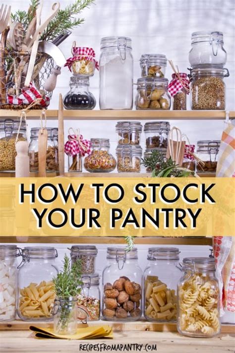 Stock Your Pantry To Cook Anything In A Pinch Yummy Recipe