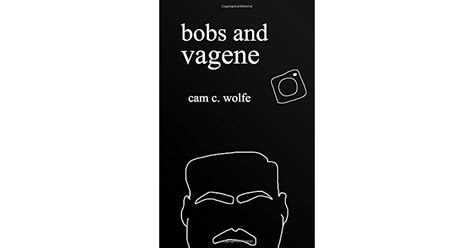 Bobs And Vagene By Cam C Wolfe