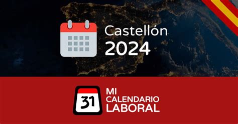 Calendario Laboral De Castellón 2024
