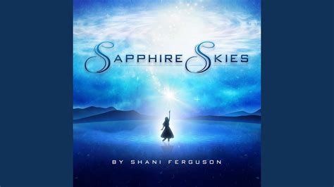 Sapphire Skies Youtube