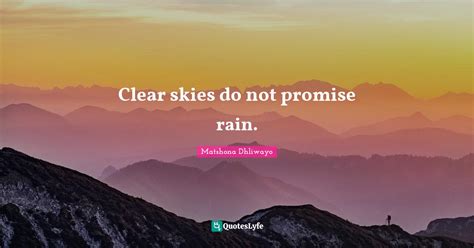 Best Clear Skies Quotes With Images To Share And Download For Free At