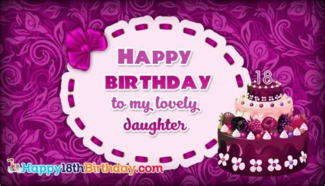 Happy 18 Birthday Daughter Quotes Best Happy 18th Birthday Greeting