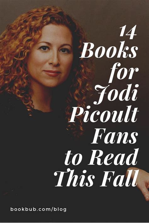 14 books to read this fall if you love jodi picoult jodi picoult books books to read books
