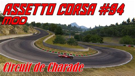 Assetto Corsa Mod Circuit De Charade Youtube