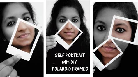 Self Portrait With Diy Polaroid Frames Capturedmomentzzz Youtube