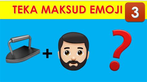 Teka Emoji Teka Teki Lucu Lawak Rakyat Malaysia Part 3 Gembira Edutv 2020 Youtube