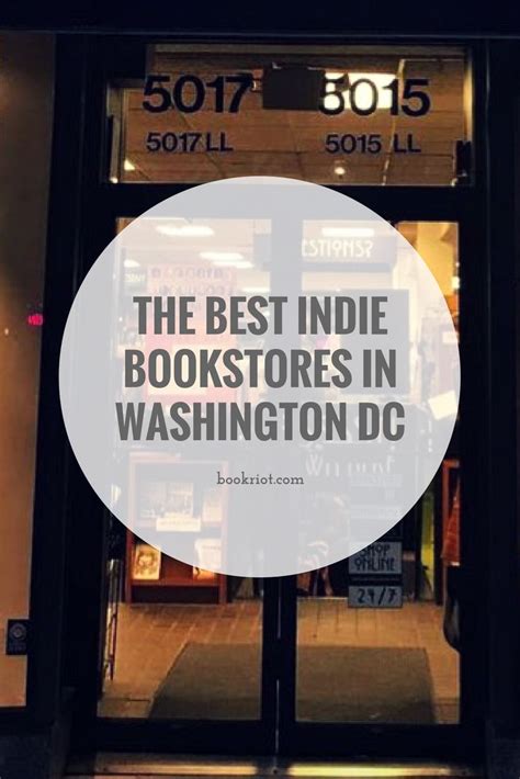 The Best Indie Bookstores In Washington Dc Indie Bookstore