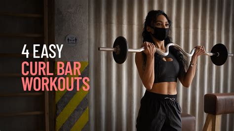 4 Easy Curl Bar Workouts Squatwolf