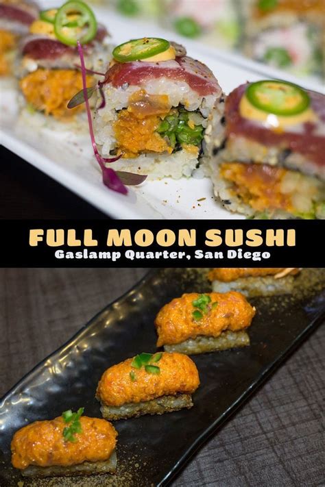 Full Moon Sushi In The Gaslamp Quarter