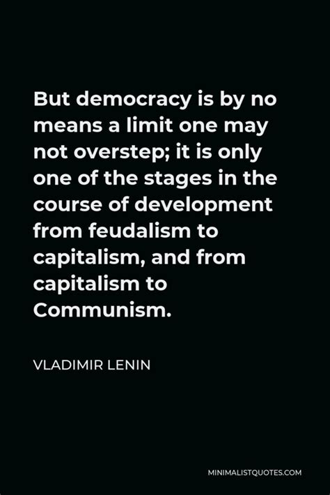 Vladimir Lenin Quote Trust Is Good But Control Is Better