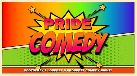 Pride Comedy Tickets Pride Of Our Footscray Footscray Trybooking