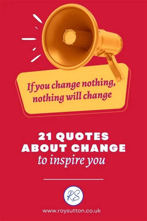 21 Thought Provoking Quotes About Change To Inspire You Roy Sutton