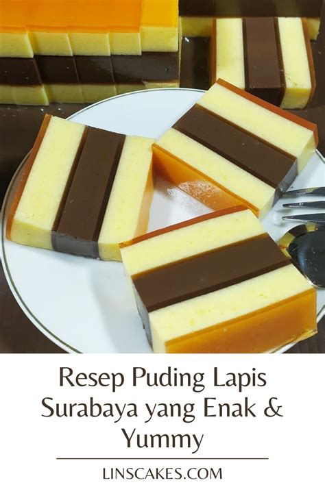 Resep lapis legit kukus biskuit kopi, bikinnya enggak perlu pakai oven! Resep Puding Lapis Surabaya yang Enak dan Yummy | Resep, Puding, Kue lezat