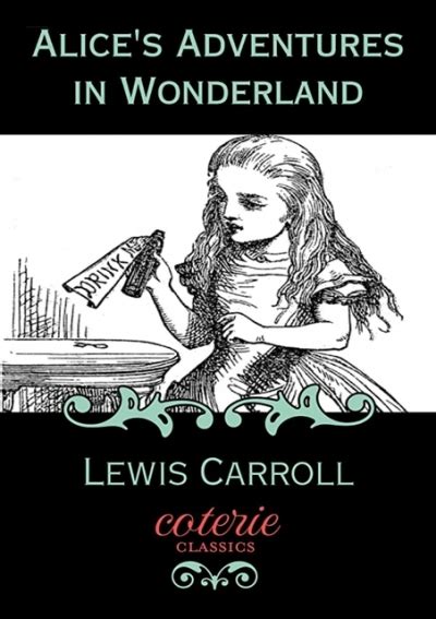 pdf book download alice s adventures in wonderland 150th anniversary edition coterie classics