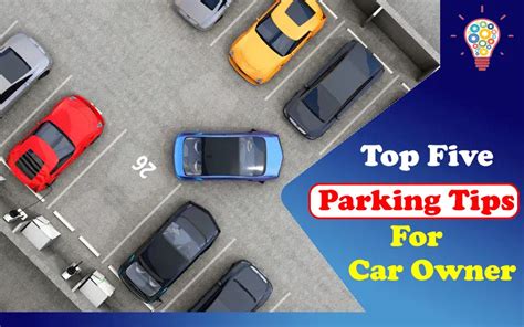 5 Parking Tips Every Car Owner Should Know Updated Ideas