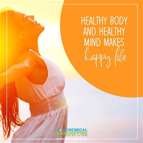 Healthy Body And Healthy Mind Makes Happy Life Chemicalfreeshopping