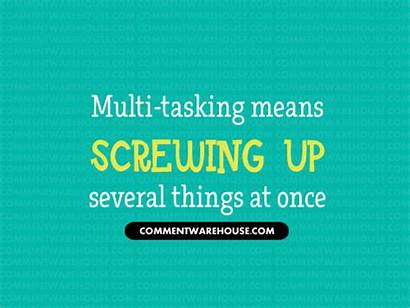 Multitasking Quotes Funny Screwing Quote