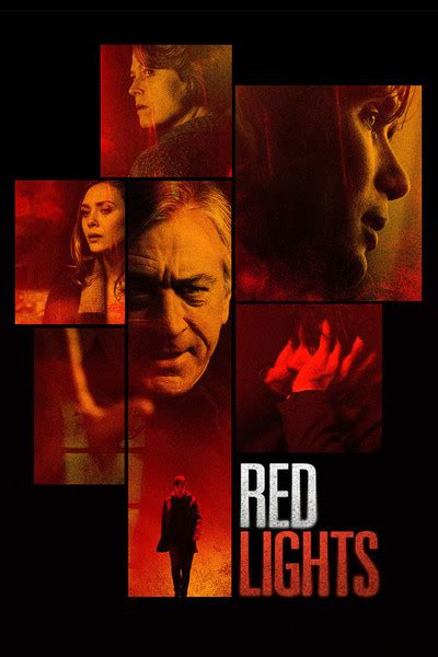 Once you know exactly what the final result should be and why, then you are ready for the other phase. Red Lights movie review & film summary (2012) | Roger Ebert