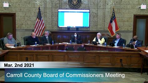 Carroll County Board Of Commissioners Meeting 3 2 21 Youtube