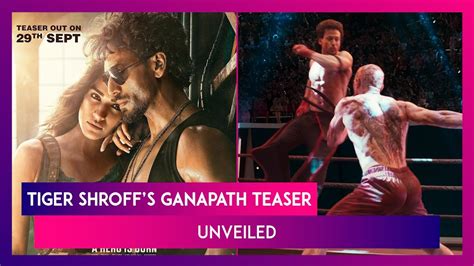 Ganapath Action Packed Teaser Of Tiger Shroff Kriti Sanon Amitabh