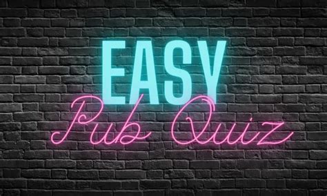 Easy Pub Quiz Questions And Answers 2024