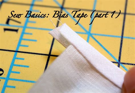 Sew Basics Bias Tape Part 1 The Cottage Mama