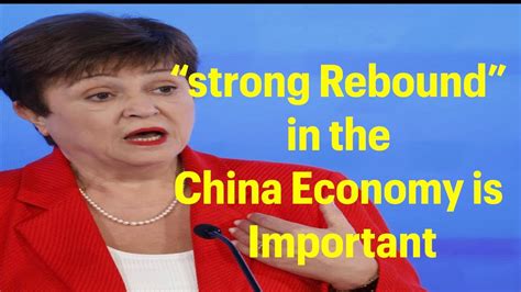 China Economy Imf Chiefimf Chief Kristalina Georgieva Urges China To