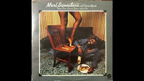 Merl Saunders You Can Leave Your Hat On Youtube