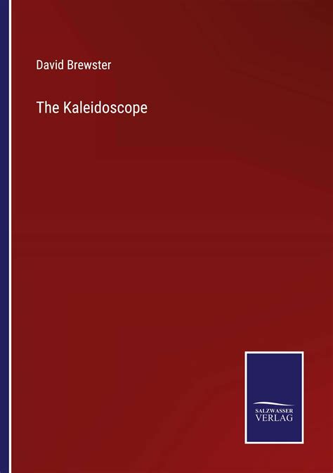 The Kaleidoscope David Brewster Buch Jpc