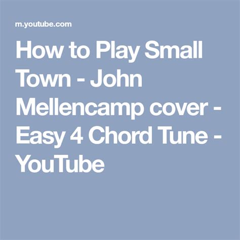 Hurts so good was written by mellencamp and george green, mellencamp's childhood friend and occasional writing partner. How to Play Small Town - John Mellencamp cover - Easy 4 ...