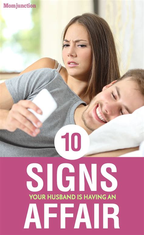 10 Signs Your Husband Is Having An Affair Having An Affair Affair