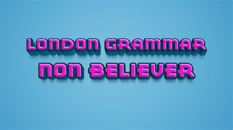 london grammar non believer [remix] youtube