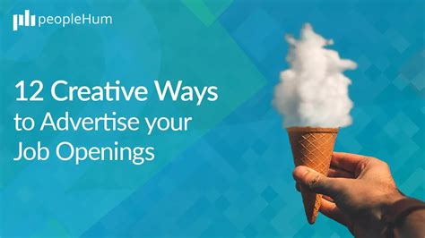 12 creative ways to advertise job openings peoplehum
