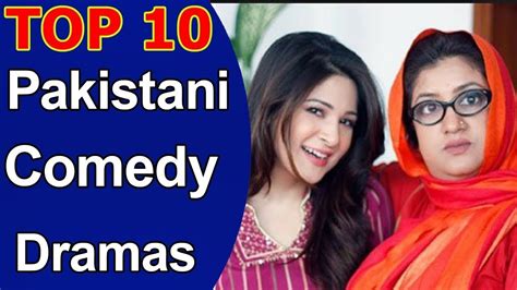 Top 10 Pakistani Comedy Dramas Youtube