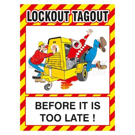 Lockout Tagout Before Its Too Late Poster