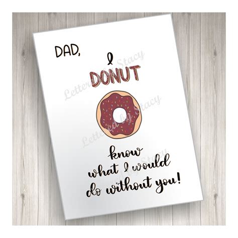 Father S Day Card Dad I Donut Know What I Would Do Etsy