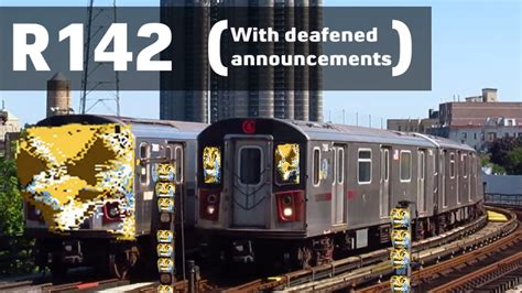 Mta R142 With Deafened Announcements Youtube