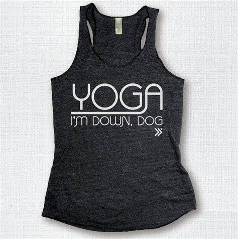 Im Down Dog Funny Yoga Tanks Popsugar Fitness Photo 2