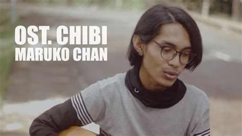 Ost Chibi Maruko Chan Bahasa Indonesia Cover By Tereza Youtube