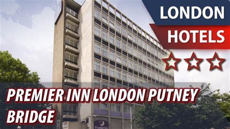 Premier inn london putney bridge hotel. Premier Inn London Putney Bridge ⭐⭐⭐ | Review Hotel in ...