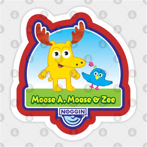 Moose And Zee Noggin Moose Zee Sticker Teepublic