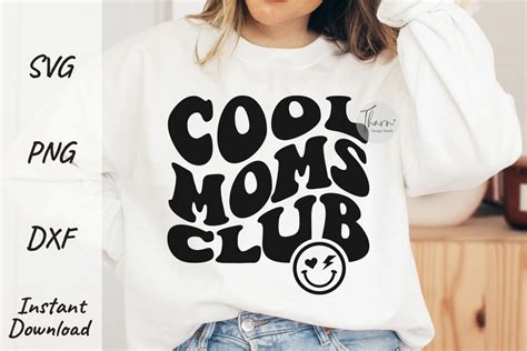 Cool Moms Club Svg Subliimation Png Graphic By Tharn Design Studio